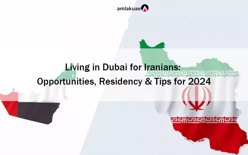Living conditions in Dubai for Iranians and obtaining Dubai residency