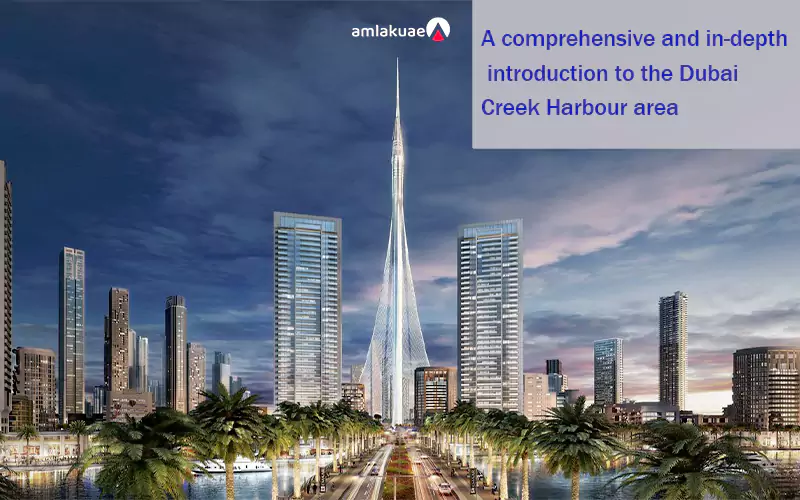 All about Dubai Creek Harbour and investing in it