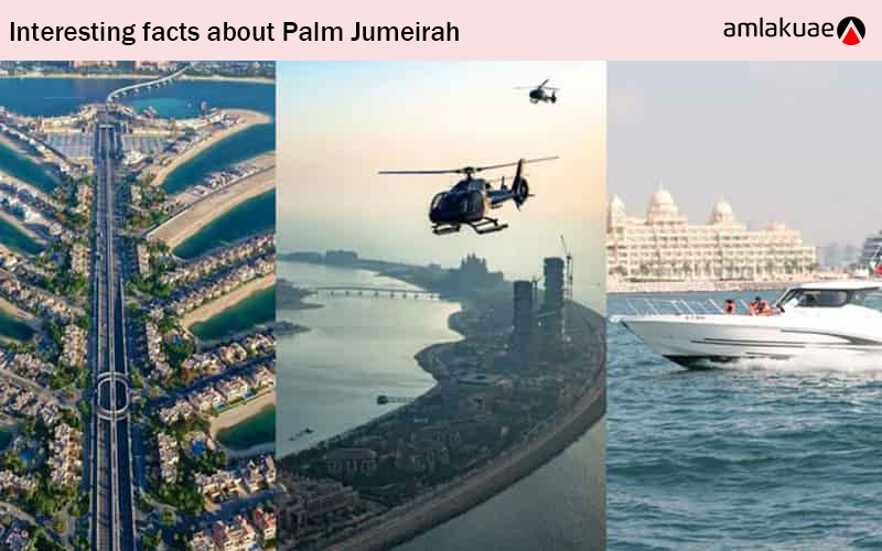 Interesting facts about Palm Jumeirah Dubai