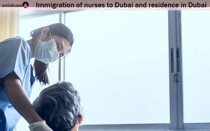 Immigration of nurses to Dubai and residence in Dubai