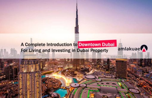 A complete introduction to the Downtown Dubai area for living and investing in Dubai real estate